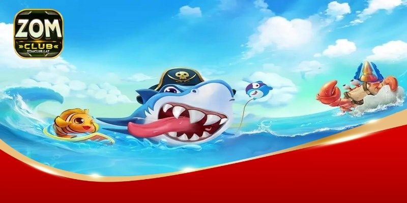 Săn Cá Siêu Tốc ZOMCLUB: Trò Chơi Siêu Hot Cho Game Thủ 2 Lý do nhất định phải chơi săn cá siêu tốc ZOMCLUB