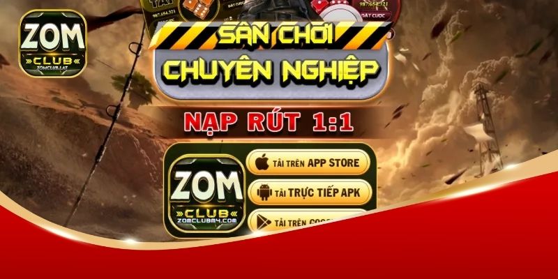 Tải App ZOMCLUB – Trải Nghiệm Đỉnh Cao Trên Di Động 2 Hướng dẫn tải app trên mọi hệ điều hành